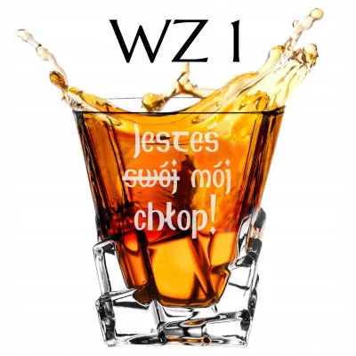 Szklanka Whisky Geometr Jesteś Swój Mój Chłop 1670 Prezent Na Urodziny Y4